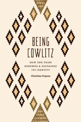 Being Cowlitz - Christine Dupres