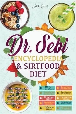 Dr. Sebi Encyclopedia & Sirtfood Diet ( Plant based - Vegan ) - Adalee Naturals
