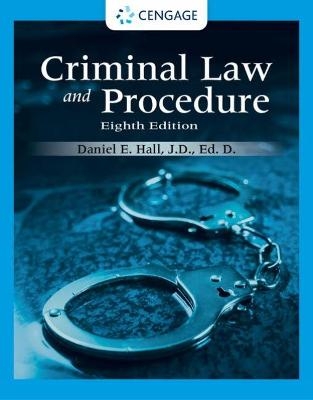 Criminal Law and Procedure - Daniel E. Hall