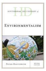 Historical Dictionary of Environmentalism -  Peter Dauvergne