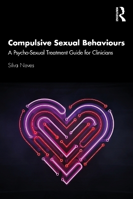 Compulsive Sexual Behaviours - Silva Neves