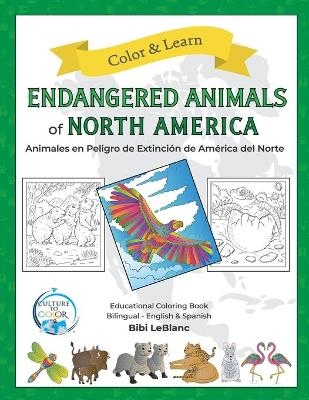 Endangered Animals of North America - Animales en peligro de extinción de américa del norte - Bibi LeBlanc