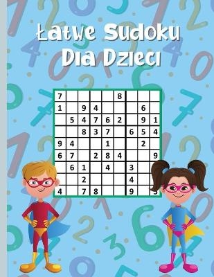 Latwe Sudoku dla dzieci - Harlow Welch