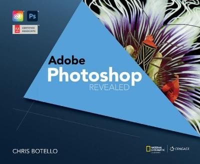 Adobe� Photoshop Creative Cloud Revealed, 2nd Edition - Chris Botello