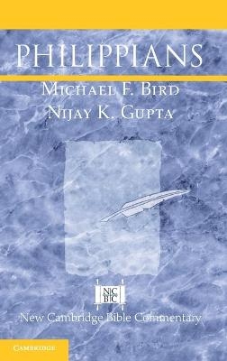 Philippians - Michael F. Bird, Nijay K. Gupta