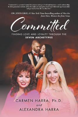 Committed - Carmen Harra, Alexandra Harra