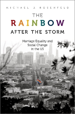 The Rainbow after the Storm - Michael J. Rosenfeld