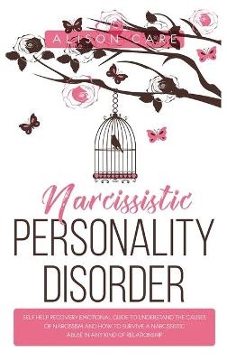 Narcissistic Personality Disorder - Alison Care