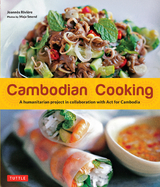 Cambodian Cooking - Joannes Riviere, Dominique De Bourgknecht, David Lallemand