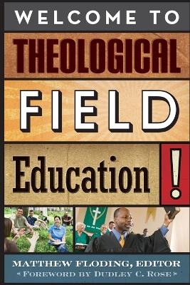 Welcome to Theological Field Education! - 