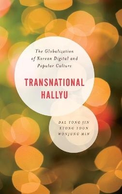 Transnational Hallyu - Kyong Yoon Yong Jin, Kyong Yoon, Wonjung Min