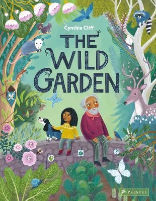 The Wild Garden - Cynthia Cliff