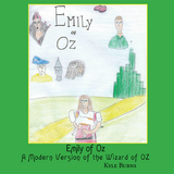 Emily of Oz - Kyle Burns