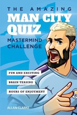 The Amazing Man City Quiz - Allan Clarke