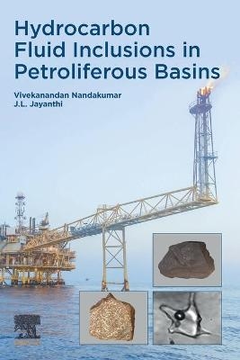 Hydrocarbon Fluid Inclusions in Petroliferous Basins - Vivekanandan Nandakumar, J.L. Jayanthi