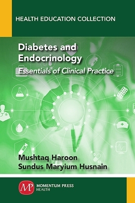 Diabetes and Endocrinology - Mushtaq Haroon, Sundus Maryium Husnain