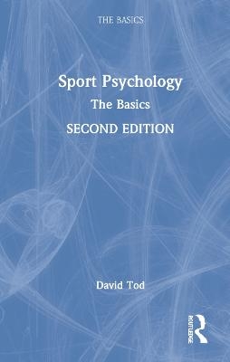 Sport Psychology - David Tod