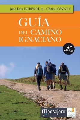 Guía del Camino Ignaciano - José Luis Iriberri, Chris Lowney