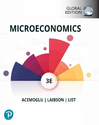 Microeconomics, Global Edition + MyLab Economic with Pearson eText (Package) - Daron Acemoglu, David Laibson, John List