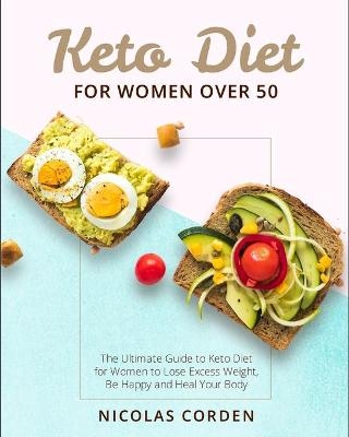 Keto Diet for Women Over 50 - Nicolas Corden