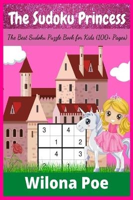 The Sudoku Princess - Wilona Poe