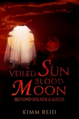 Veiled Sun Blood Moon -  Kimm Reid