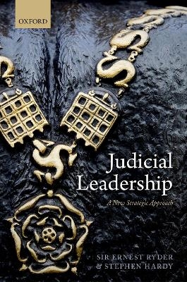 Judicial Leadership - Ernest Ryder, Stephen Hardy