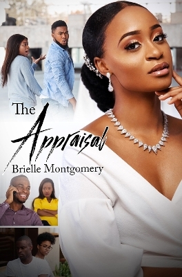 The Appraisal - Brielle Montgomery