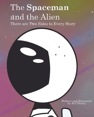 The Spaceman and the Alien - Jeff Norris