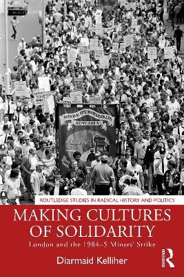 Making Cultures of Solidarity - Diarmaid Kelliher