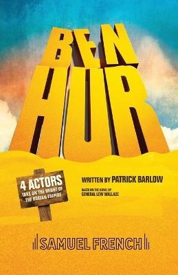 Ben Hur - Patrick Barlow