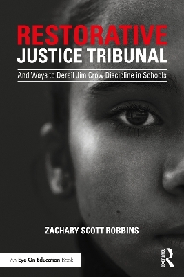 Restorative Justice Tribunal - Zachary Scott Robbins