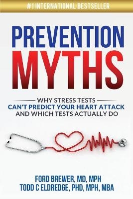 Prevention Myths - Todd C Eldredge, Ford Brewer