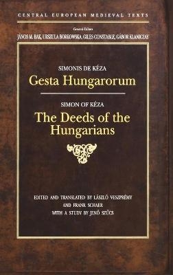 Gesta Hungarorum - Simon Kézai