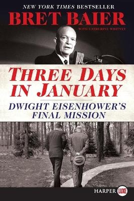 Three Days in January - Bret Baier