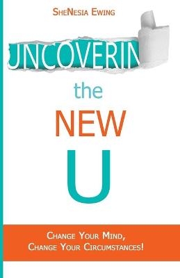 Uncovering The New U - SheNesia Ewing