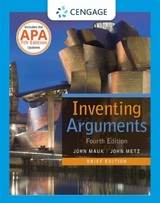 Inventing Arguments, Brief (w/ APA7E Updates & MLA9E Update Card) - Metz, John; Mauk, John