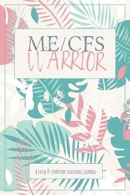 ME/CFS Warrior - Wellness Warrior Press