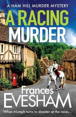 A Racing Murder -  Frances Evesham