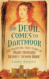 The Devil Comes to Dartmoor - Laura Quigley