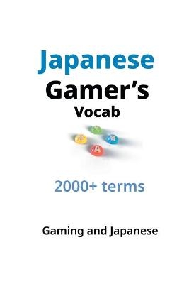 Japanese Gamer's Vocab - Gaming And Japanese