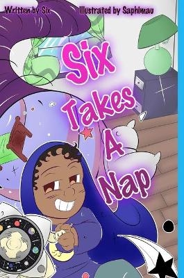 Syx Takes A Nap -  Six