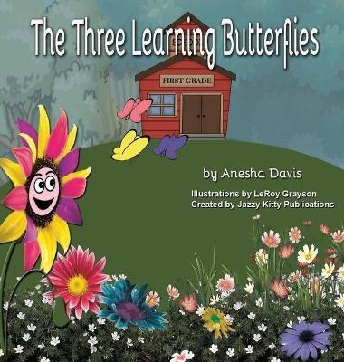 The Learning Butterflies - Anesha Davis