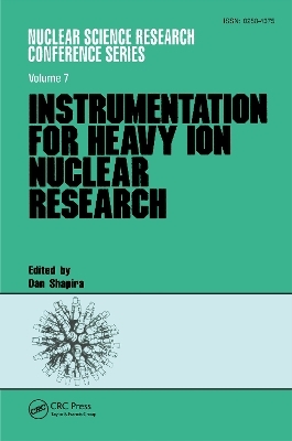 Instrumentation for Heavy Ion Nuclear Research - 