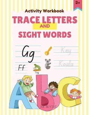 Trace Letters and Sight Words - G Pearce