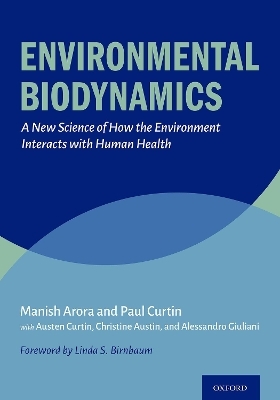 Environmental Biodynamics - Manish Arora, Paul Curtin