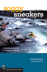 Soggy Sneakers, 5th Edition -  Willamette Kayak &  Canoe Club