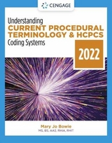Understanding Current Procedural Terminology and HCPCS Coding Systems: 2022 Edition - Bowie, Mary Jo
