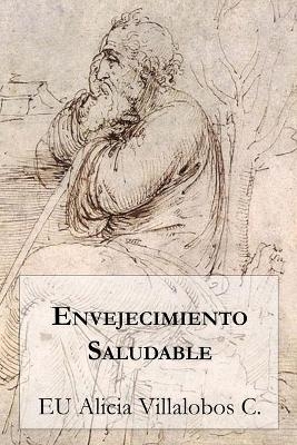 Envejecimiento Saludable - Alicia Villalobos Courtin