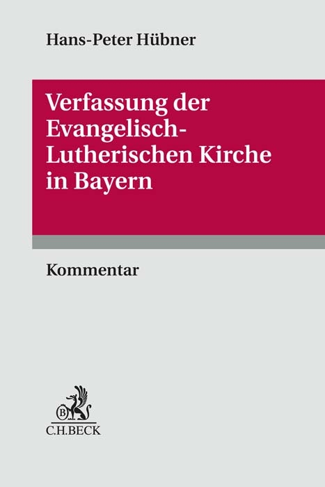 Verfassung der Evangelisch-Lutherischen Kirche in Bayern - Hans Peter Hübner